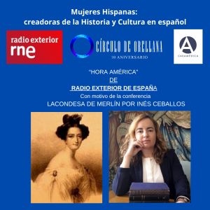 La condesa de Merlín en el programa «Hora América» de Radio Exterior de España con la historiadora Inés Ceballos